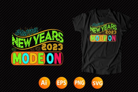 Happy New Year T-shirt Design 40 Graphics Review