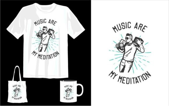 Music Are My Meditation T-Shirt Design Graphics Review